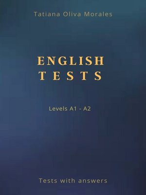 cover image of English Tests. Levels A1—A2. Tests with answers